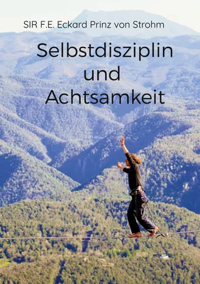Cover: Selbstdisziplin und Achtsamkeit