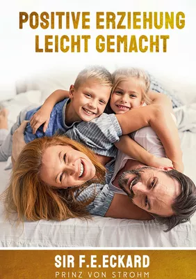 Cover: Positive Erziehung leicht gemacht